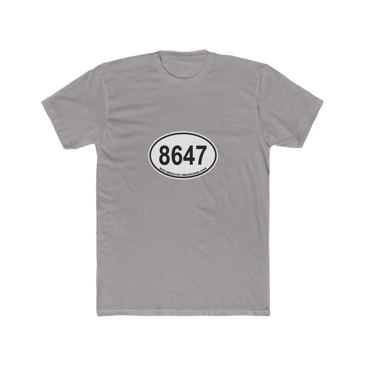 8647 - Make America Not Embarrassing Again T Shirt